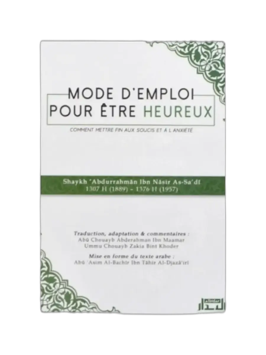 Mode d’emploi pour être heureux, Sheikh As-Sa’dî